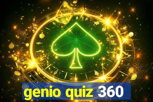 genio quiz 360